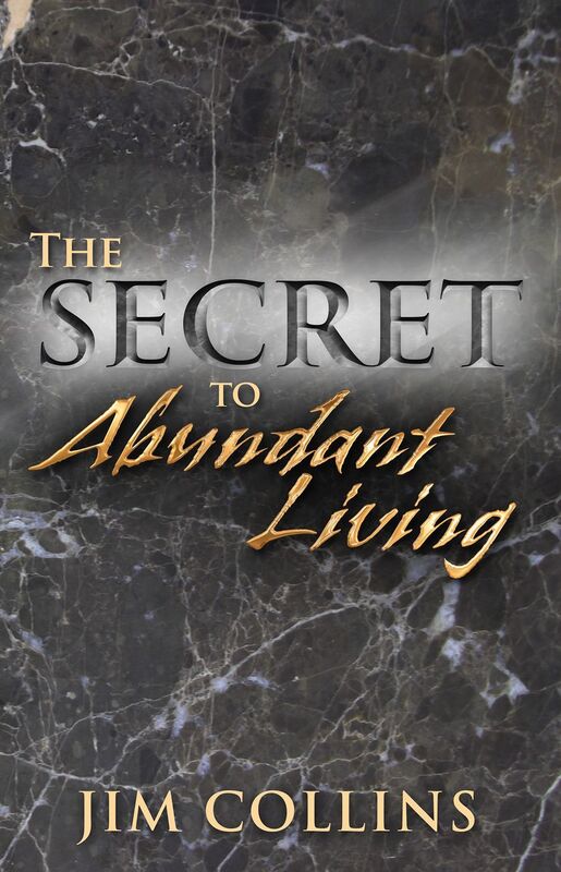 The Secret to Abundant Living
