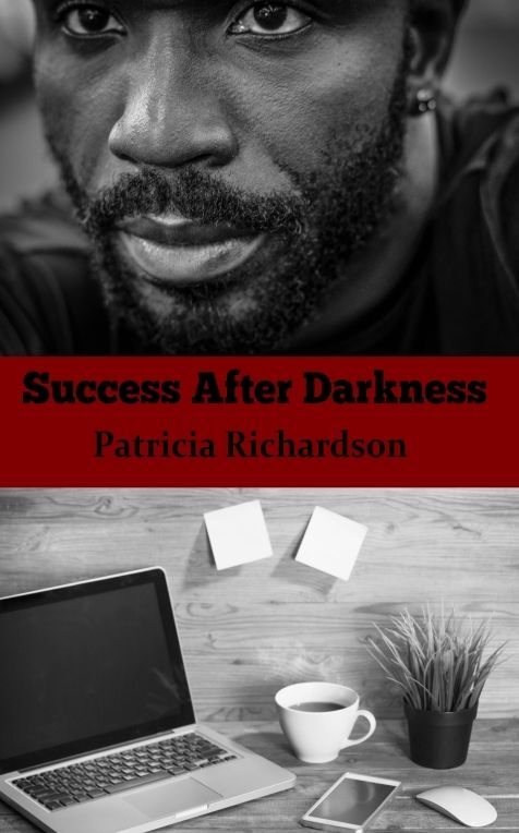 Success After Darkness by Patricia Richardson