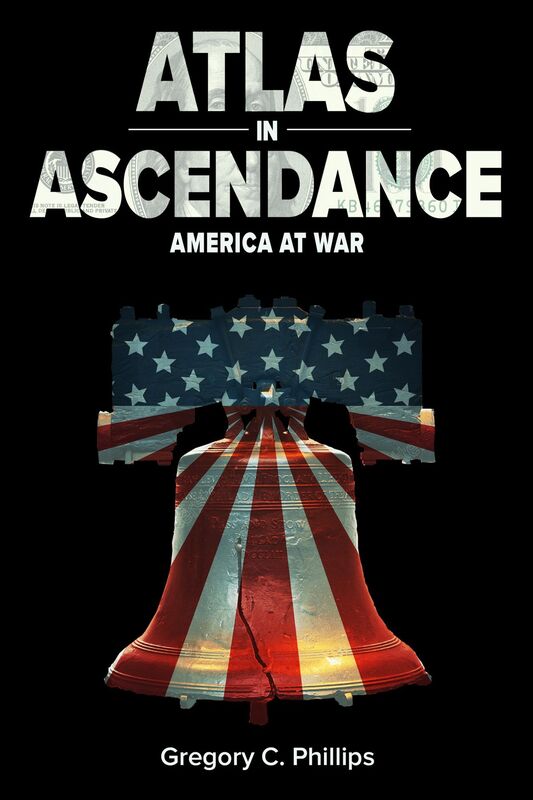 ATLAS in ASCENDANCE - America at War (Book III)