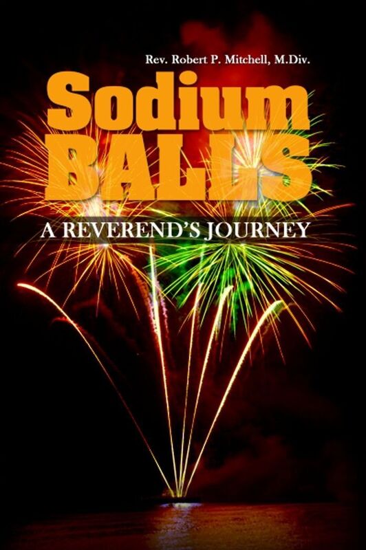 Sodium Balls: A Reverend's Journey