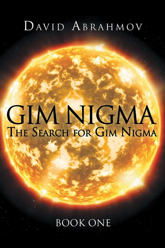 GIM NIGMA: The Search for Gim Nigma Book One