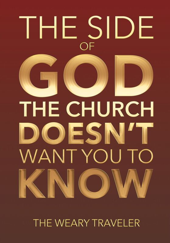 The Side of God The Church Doesn't Want You to Know