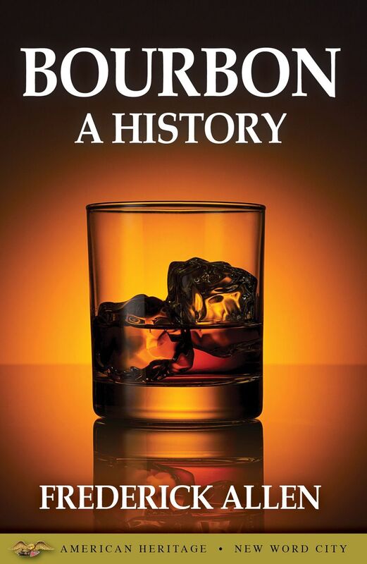 Bourbon: A History