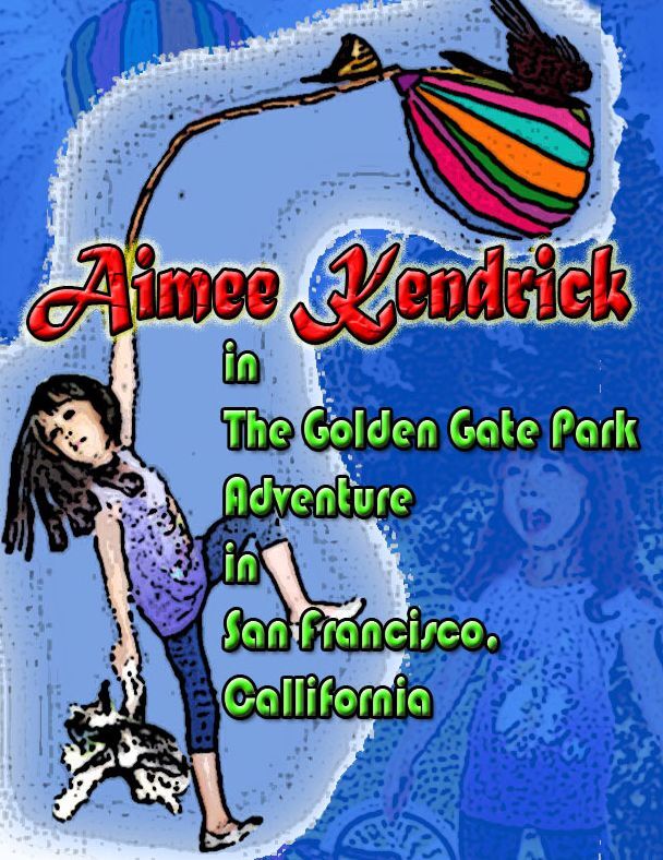 Aimee Kendrick in The Golden Gate Park Adventure