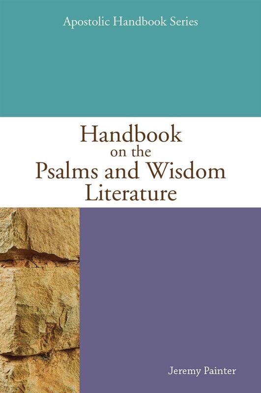 Handbook on the Psalms and Wisdom Literature