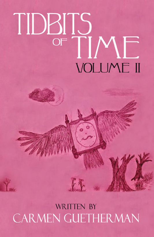 Tidbits of Time Volume II