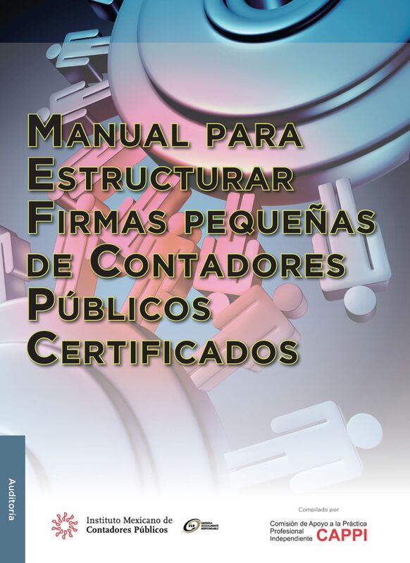 Manual para estructurar firmas pequenas de contadores publicos certificados