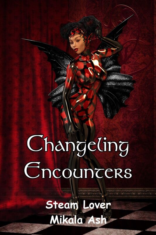 Changeling Encounter: Steam Lover