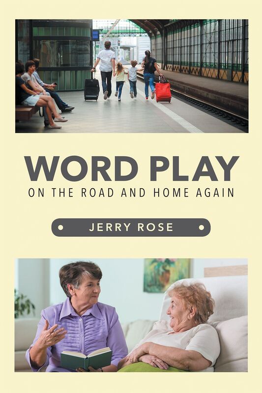 Word Play: On the Road and Home Again