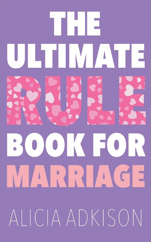 The Ultimate Rule Book for Marriage