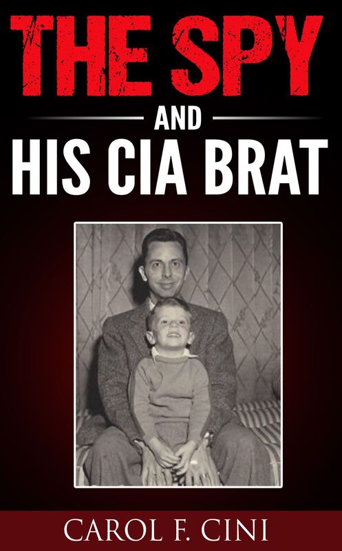 The Spy and His CIA Brat