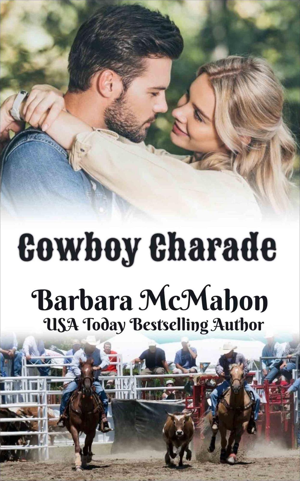 Cowboy Charade: Rodeo Knights, A Western Romance Novel