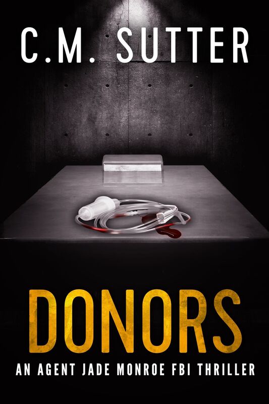 Donors: An Agent Jade Monroe FBI Thriller Book 3