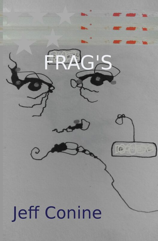Frag's: A Novel