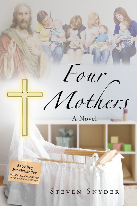 Four Mothers: A Novel