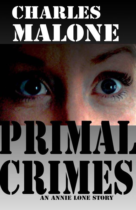 Primal Crimes: An Annie Lone Story