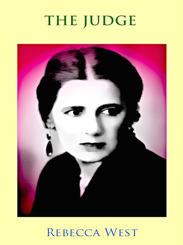 Rebecca West The Judge