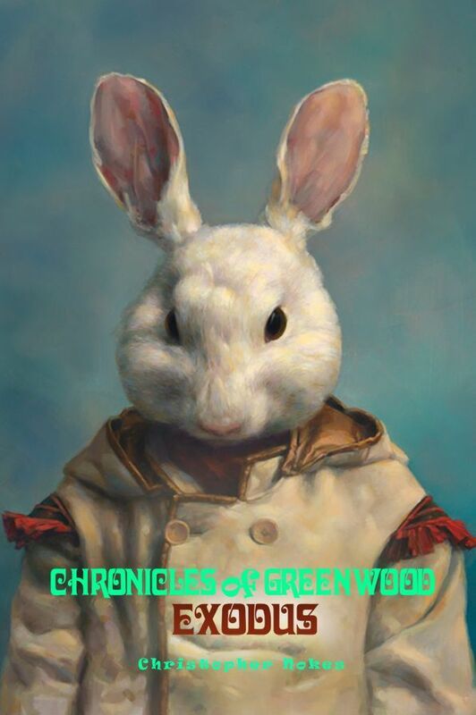 CHRONICLES OF GREENWOOD: Book One: Exodus