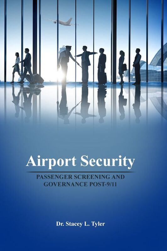 Airport Security: Passenger Screening and Governance Post-9/11