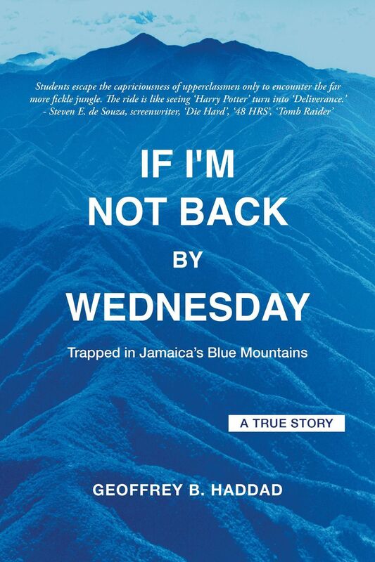 If I'm Not Back By Wednesday: Trapped in Jamaica's Blue Mountains