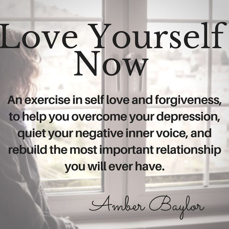 Love Yourself Now; A Self Love and Forgiveness Exercise