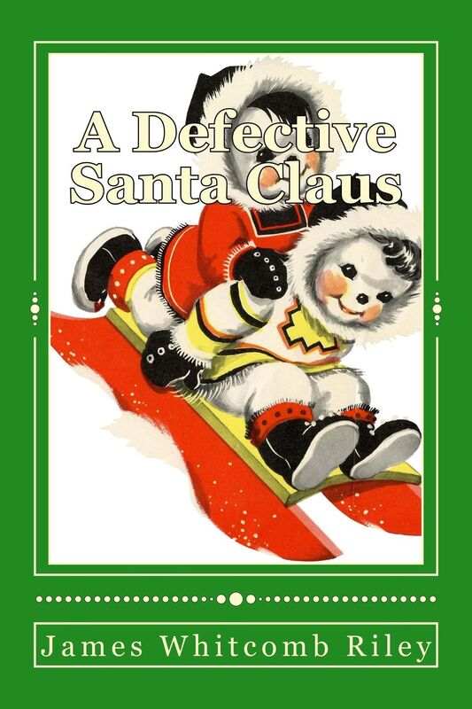 A Defective Santa Claus (Illustrated Edition)