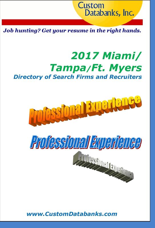 2017 Miami/Tampa/Ft. Myers Directory of Search Firms and Recruiters