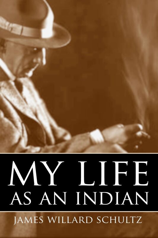 My Life as an Indian (Expanded, Annotated)