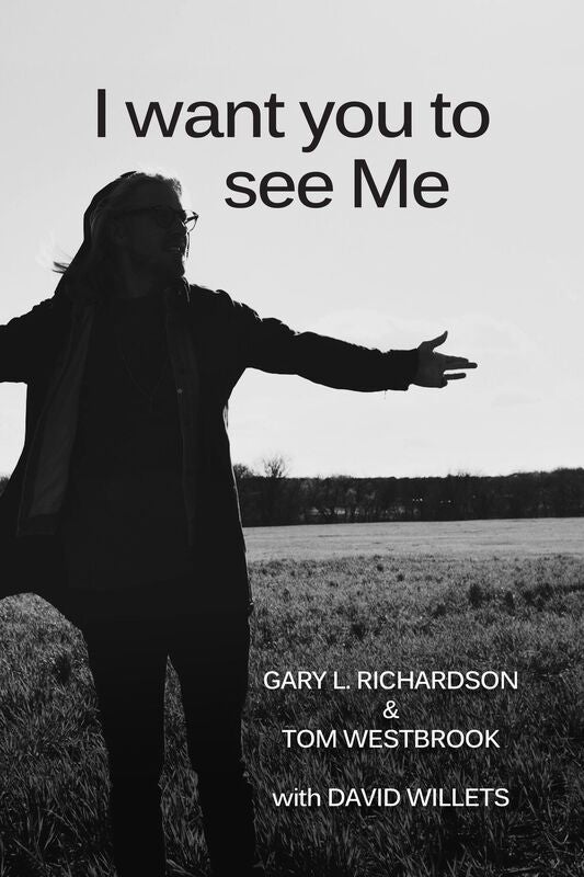 I want you to see Me
