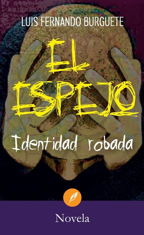 El espejo. Identidad robada