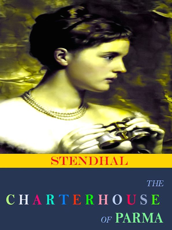 Stendhal The Charterhouse of Parma
