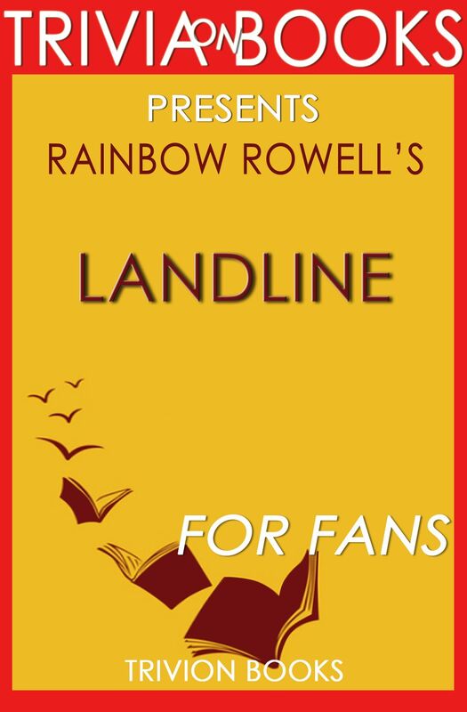 Trivia: Landline by Rainbow Rowell