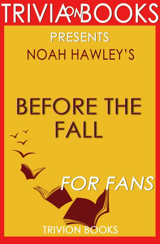 Trivia: Before the Fall by Noah Hawley