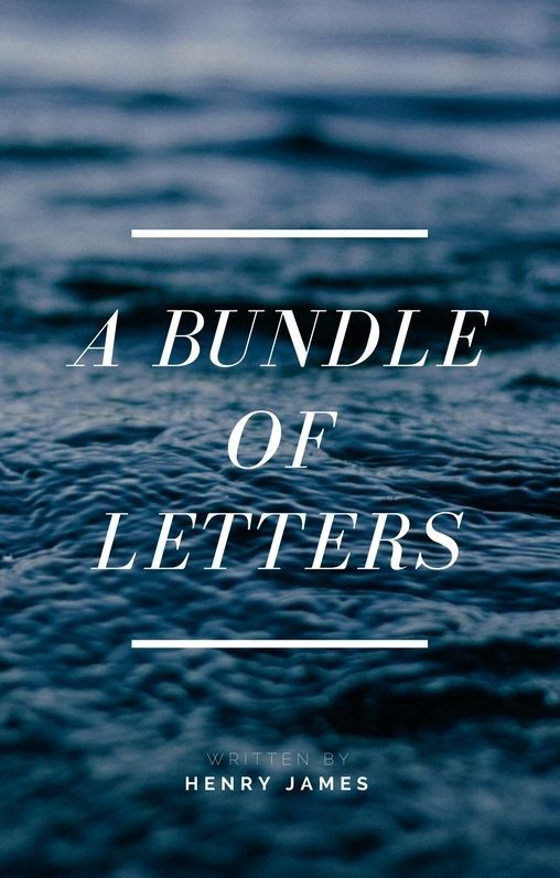 A Bundle of Letters (Annotated)