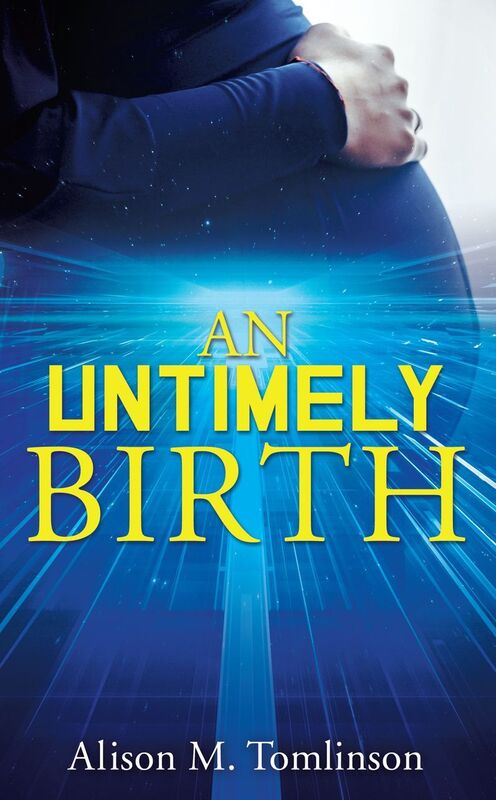 An Untimely Birth