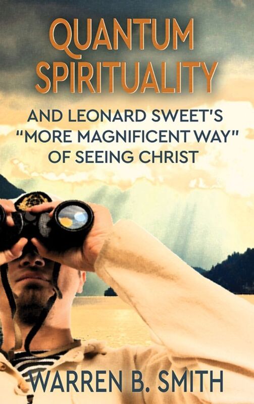 Leonard Sweet: a more magnificent way of seeing Christ?