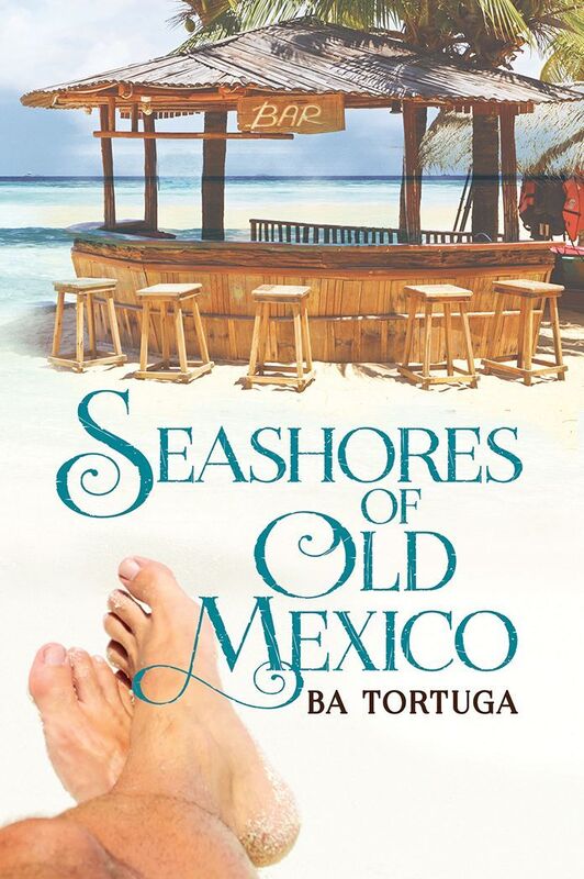 Seashores of Old Mexico