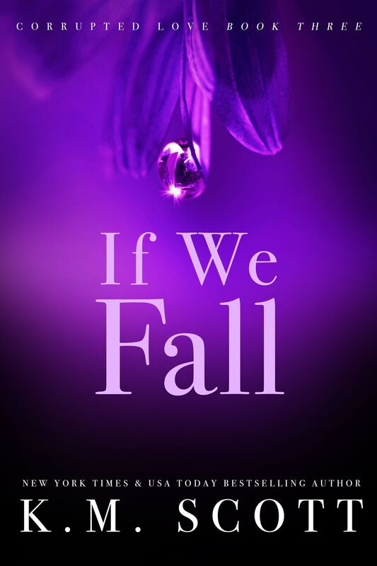 If We Fall (Corrupted Love Trilogy #3)