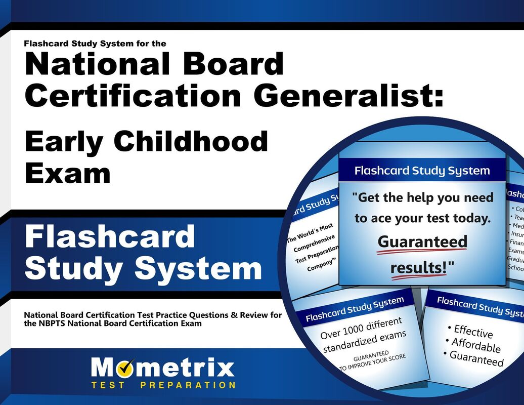 Flashcard Study System for the National Board Certification Generalist: Early Childhood Exam: National Board Certification Test Practice Questions & Review for the NBPTS National Board Certification Exam