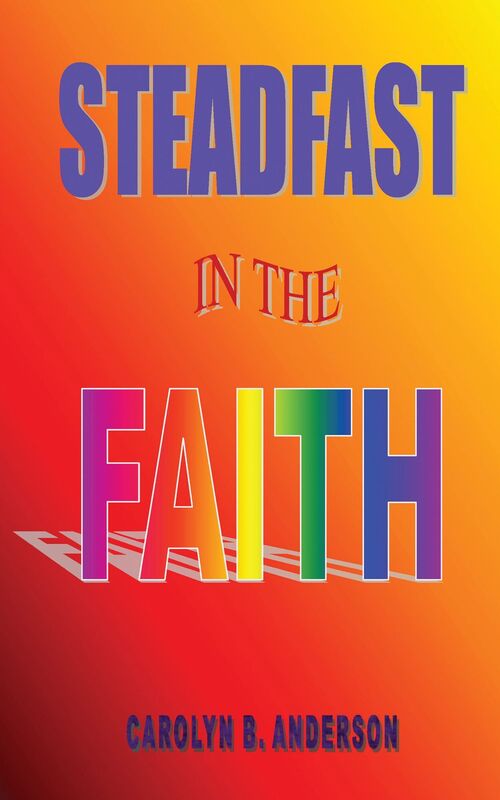 Steadfast in the Faith