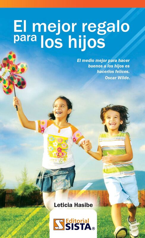 EL MEJOR REGALO PARA LOS HIJOS