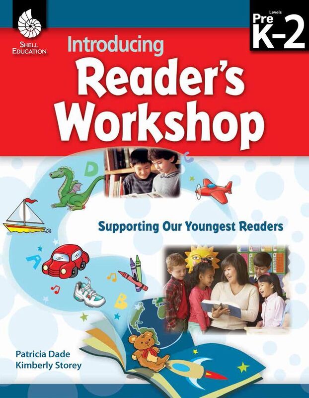 Introducing Reader's Workshop: Supporting Our Youngest Readers Levels Pre K2