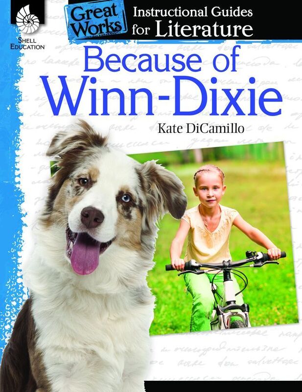 Because of Winn-Dixie: Instructional Guides for Literature