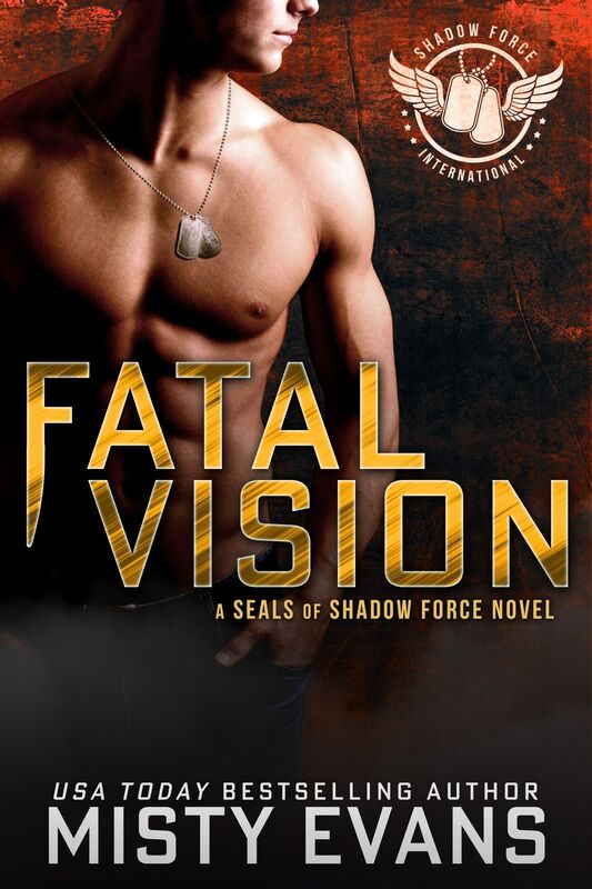 Fatal Vision, SEALs of Shadow Force, Book 5