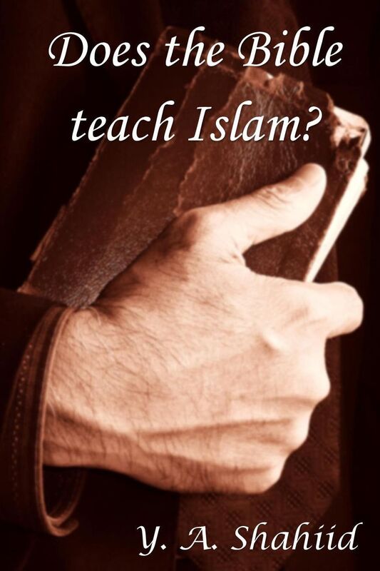 Does the Bible teach Islam?