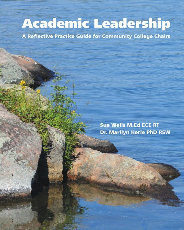 Academic Leadership: A Reflective Practice Guide for Community College Chairs