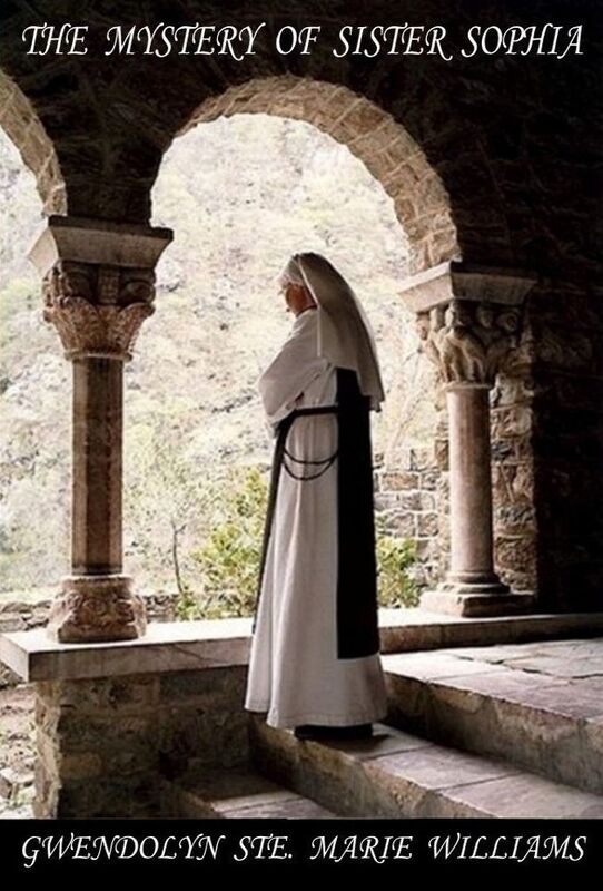THE MYSTERY OF SISTER SOPHIA