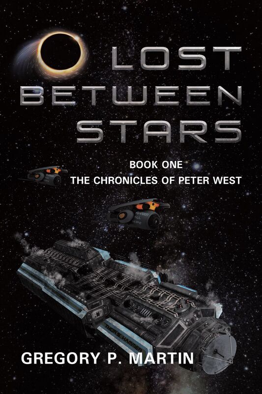 Lost Between Stars: Book one The Chronicles of Peter West