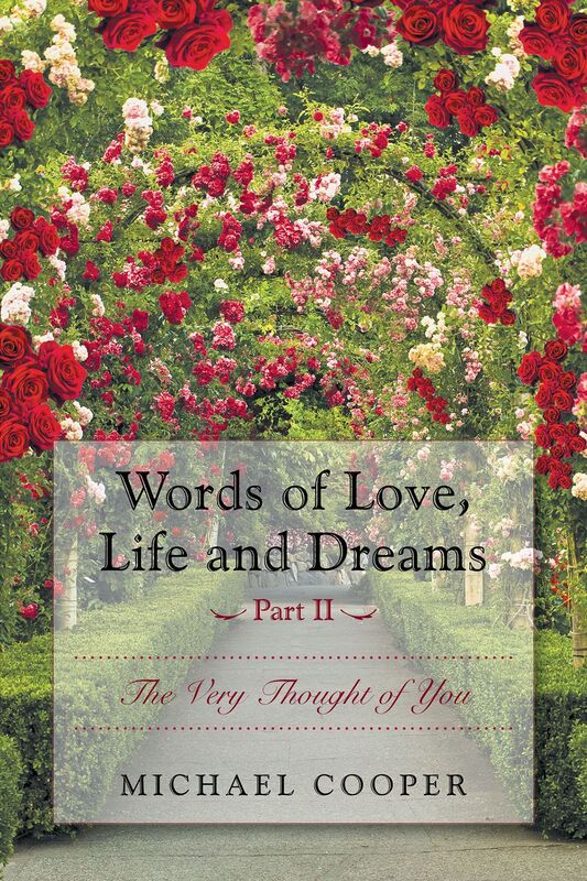 Words of Love, Life and Dreams Part II-The Very Thought of You