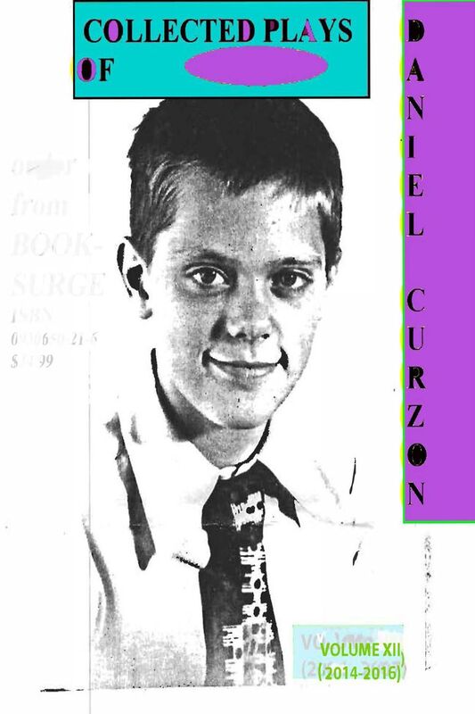 Volume XII of Collected Plays of Daniel Curzon